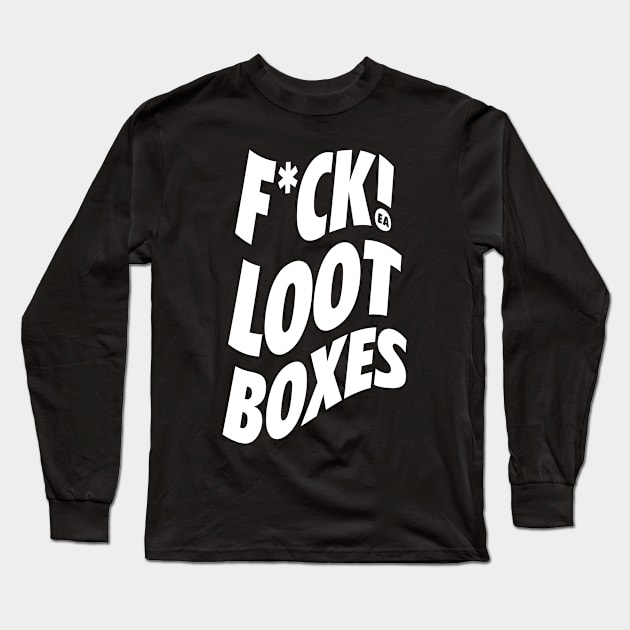 F*ck Loot Boxes Long Sleeve T-Shirt by neodhlamini